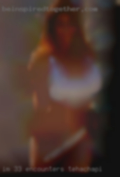 I'm 33 and recently encounters Tehachapi  single.