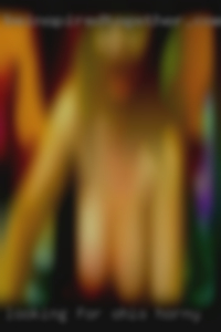 Looking in Ohio horny for naughty fun..